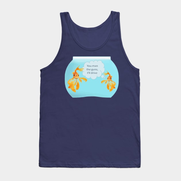 There Were Two Goldfish In A Tank Visual Pun Joke Tank Top by taiche